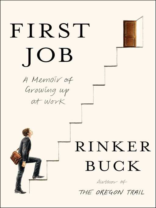 Title details for First Job by Rinker Buck - Wait list
